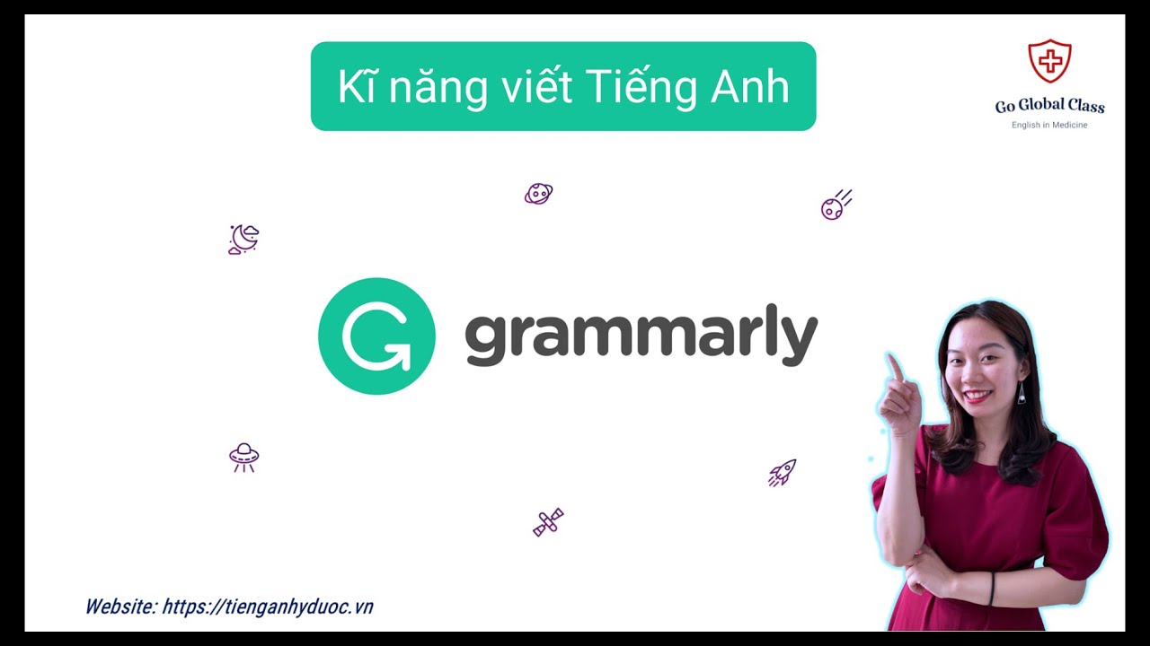 Cải Thiện Kĩ Năng Viết Tiếng Anh Cùng Grammarly