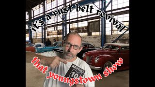 "10th Annual Rustbelt Revival Hot Rod Show" ~The BADDEST car show in the valley~ Youngstown, Ohio