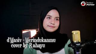 d, masiv merindukanmu Cover by rahayu kurnia