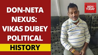 Crime To Corridors Of Power: Gangster Vikas Dubey And His Political Links