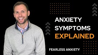 Your Anxiety Symptoms Finally EXPLAINED