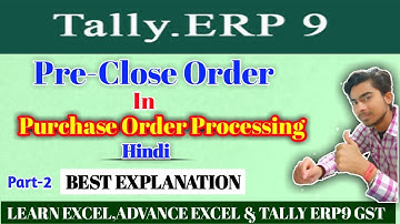 Pre Close Order in Tally erp9 hindi