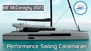 68' McConaghy NEW Performance Sailing Catamaran 2023   Available for $4.5 million  Overview