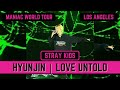 Stray Kids Hyunjin Love Untold Los Angeles Encore Day 2 Maniac World Tour 2023 Straykids Stray Kids Hyunjin Love Untold Los Angeles Encore Day 2 Maniac World Tour 2023 Straykids