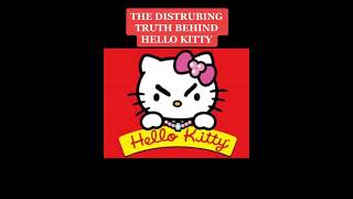 The Disturbing Theory Behind Hello Kitty #Shorts