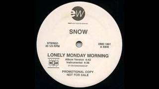 Snow - Lonely Monday Morning