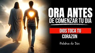 🔥ORA PRIMERO A DIOS | Oración de la Mañana (Motivación Cristiana)