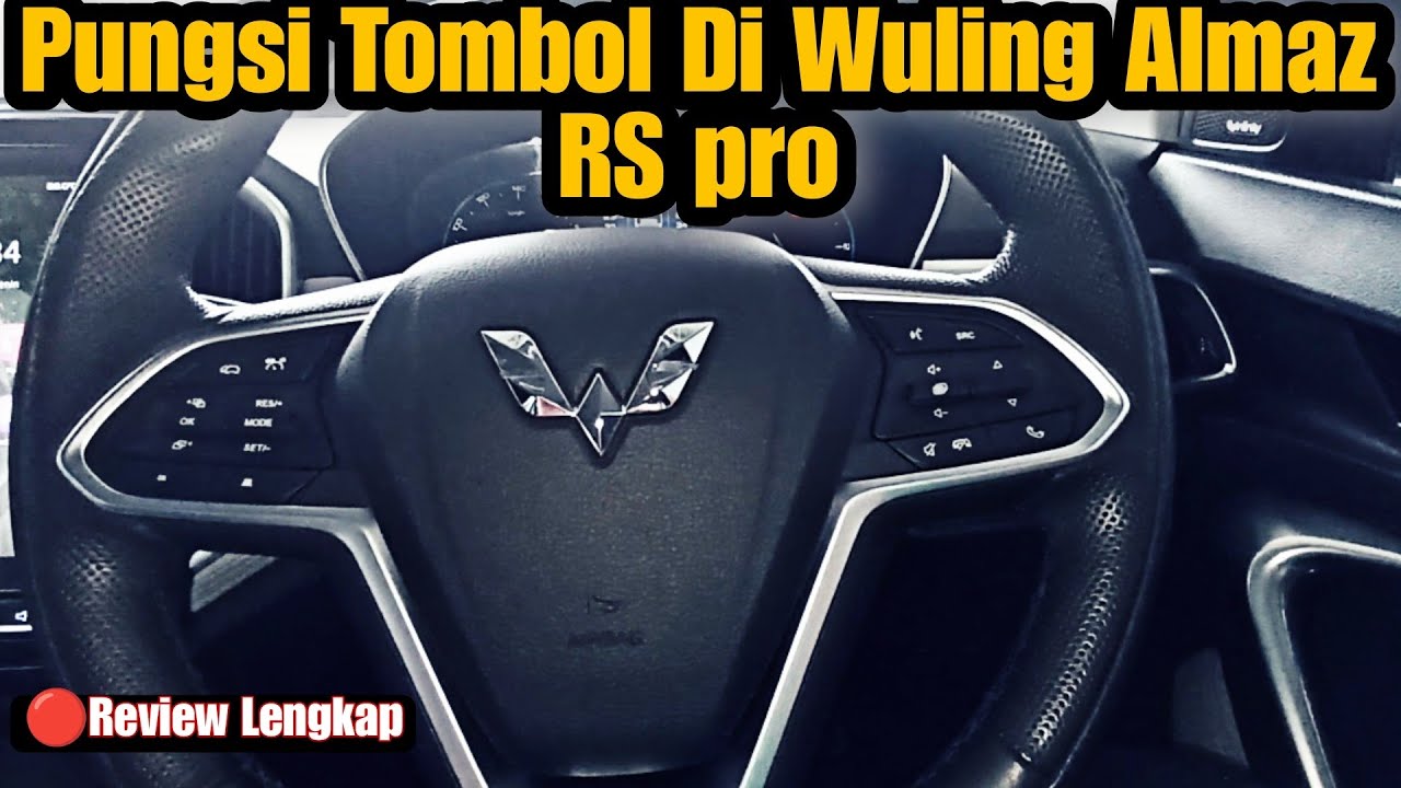Review pungsi tombol wuling almaz rs pro‼️