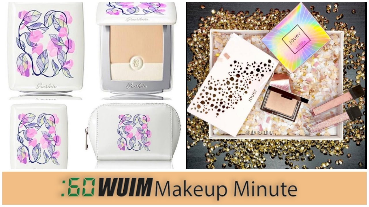 Makeup Minute | SNEAK PEEKS From Guerlain, Jouer, Carli BybelxBHCosmetics, ABH, LA Splash and MORE!