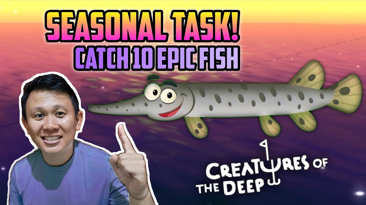 CATCH 10 EPIC FISH❗Newbie Guide: LONG NOSE GAR BEST SPOT❗Creatures of the Deep: Fishing