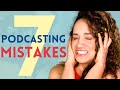 Podcasting Mistakes and How to Avoid Them