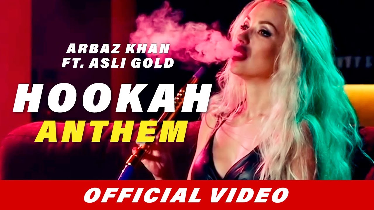 Hookah Anthem Full Song  Arbaz Khan  Asli Gold  Latest Punjabi Song 2018