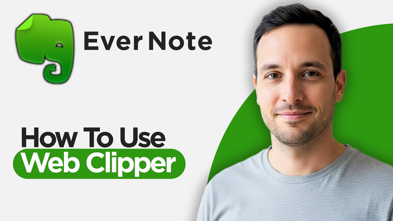 How to Use Evernote Web Clipper (2026 Complete Tutorial) - YouTube