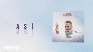 Noel Schajris - Así (Cover Audio)