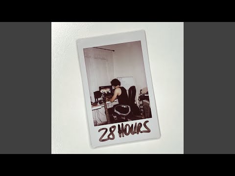 28 HOURS