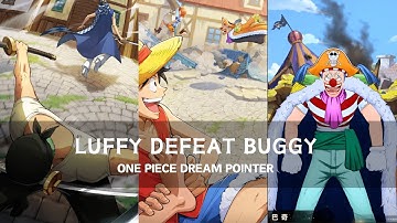 LUFFY VS BUGGY | ONE PIECE DREAM POINTER (MOBILE GAME)