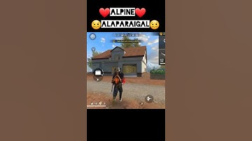 💥free fire💥la.. 🥴Alpine 🥴 map🤙 la 😅alaparaigal😅... #freefire #youtube #shorts