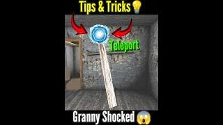 This Granny New Secret Teleport Trick Blow Your Mind💀🔥#granny#grannyglitches#grannygame#granny1