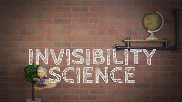 Is Invisibility Possible? INVISIBILITY Science!