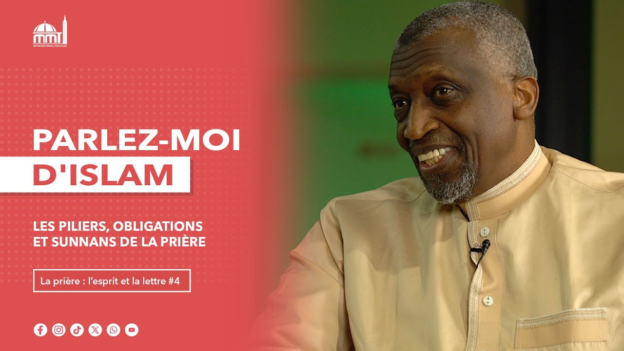 Les piliers, obligations et sunnans de la prière