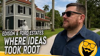 Edison & Ford Winter Estates, Fort Myers - Worth It or Not??