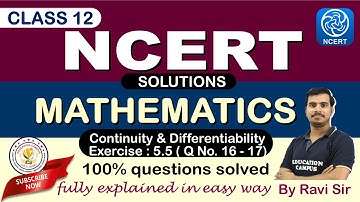 Maths12 Continuity and differentiability | Exercise 5.5 (Q No.16 and 17) | ncert solution | Ravi Sir