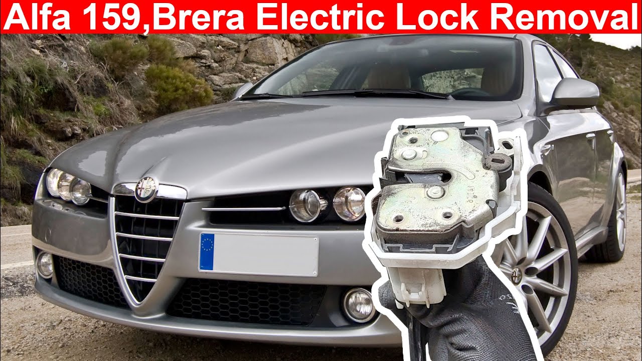 Alfa Romeo 159, Brera Electric Lock Removal - YouTube