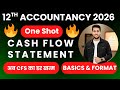 Cash Flow Statement One-Shot | Basics & Format | CBSE 12th | Accounts | Boards 2026 🔥
