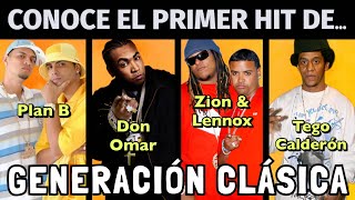 El Primer Hit de Don Omar, Plan B, Tego Calderón... | Generación Reggaetón Clásico