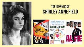 Shirley Anne Field Top 10 Movies of Shirley Anne Field| Best 10 Movies of Shirley Anne Field