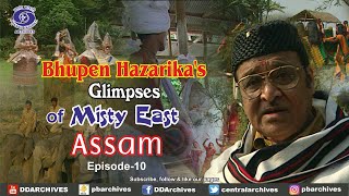 Assam&#39;s Rich Cultural Traditions &amp; Heritage Ft. Bhupen Hazarika #travel