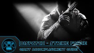 Call Of Duty Black Ops 2 - Giant Accomplishment Guide (Dispatch - Strike Force - Challenges)