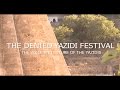 THE DENIED YAZIDI FESTIVAL - The voice and future of the Yazidis