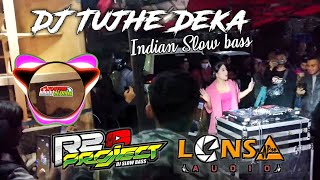 DJ TUJHE DEKA BY R2 PROJECT. LENSA AUDIO SLOW BASS