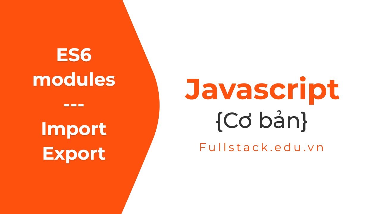 Module Trong Javascript Es6