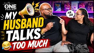 My Husband Talks Too Much - (Finally One Podcast Season 2 Ep15)