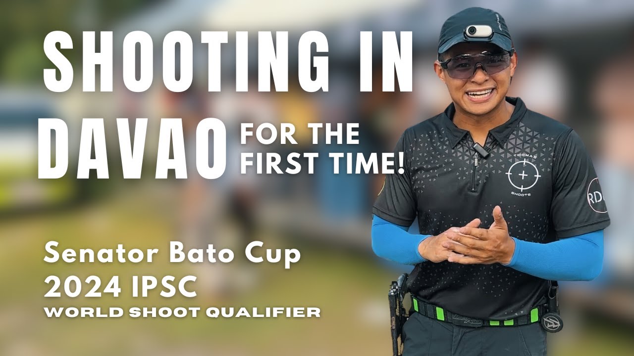 Shooting In Davao For The First Time! - Senator Bato Cup 2024 IPSC World Shoot Qualifier