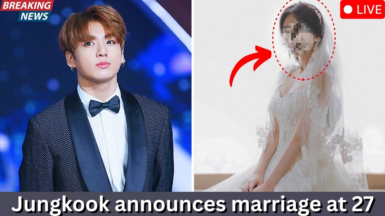 Jungkook announces marriage at 27 – the shocking identity of the bride