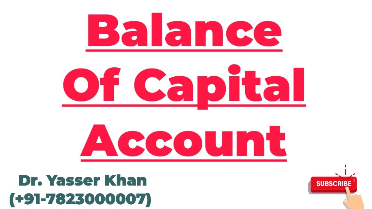 Balance Of Capital Account | Capital Account | Capital Account Balance | Balance Of Payments
