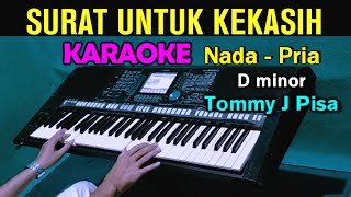 Download Lagu SURAT UNTUK KEKASIH - KARAOKE Nada Pria | Tommy J Pisa MP3 Download Lagu SURAT UNTUK KEKASIH - KARAOKE Nada Pria | Tommy J Pisa MP3