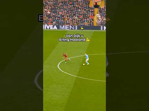 Van Dijk v Haaland = CINEMA 🍿