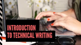 Introduction to Technical Writing | Technical Writing as a Profession