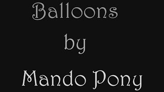Balloons by Mando Pony-Kinetic Typography
