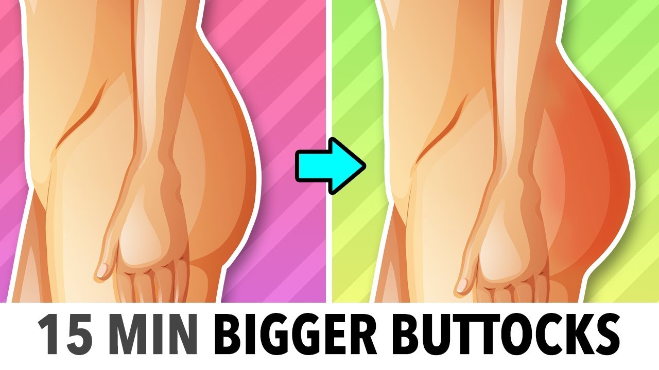 15 Min Bigger Buttocks Workout - Grow It Naturally 