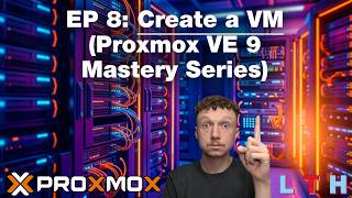 How to Create a VM in Proxmox | EP 8 Proxmox VE 9 Mastery Guide 2026