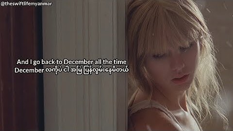 Taylor Swift - Back To December(Myan sub) #speaknowtaylorsversion #taylorswift #backtodecember