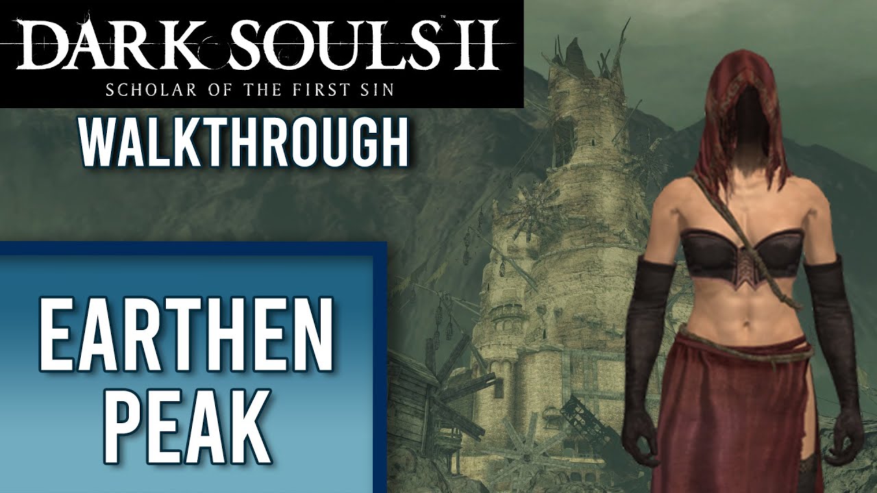 Earthen Peak | DS2 WALKTHROUGH | Part 12