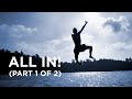 All In! (Part 1 of 2) — 09/07/2021