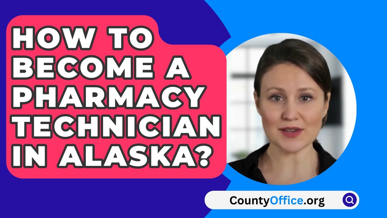 How To A Pharmacy Technician In Alaska? YouTube