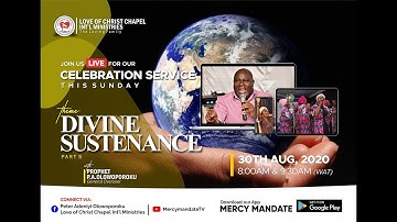 DIVINE SUSTEANANCE PART 5 - with Prophet P.A.Olowoporoku 30/08/2020